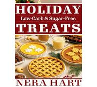 Holiday Low-Carb & Sugar-Free Treats