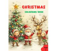 Holiday Magic: Christmas Coloring Fun for Little Artists: Christmas Colouring book for kids, christian book, perfect gift for festive season