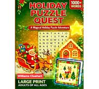 HOLIDAY PUZZLE QUEST: A MAGICAL HOLIDAY PUZZLE ADVENTURE: Christmas Word Search for Adults of All Ages | 8.5" x 11" | 97 Pages | 80+ Puzzles | Great for Relaxation, Holidays & Gifting