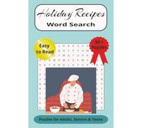 Holiday Recipes Word Search Puzzle Book: Word Searches with Easy to Read Print about Holiday Recipes, Party Foods, SpecialtyCooking and More 6x9 ... for Vacations, Holidays and Free Times