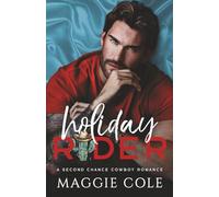 Holiday Rider: A Second Chance Cowboy Romance: 3 (The Cartwright Family)