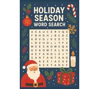 Holiday Season Word Search: 55 Festive Puzzles for Winter Fun: A Holiday-Themed Puzzle Book with 9 Words Per Puzzle | Perfect for Adults, Teens & Family Gatherings