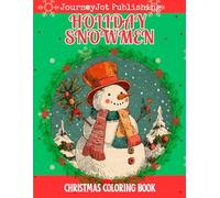 Holiday Snowmen Christmas Coloring Book
