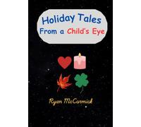 Holiday Tales From a Child's Eye