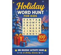 Holiday Word Hunt for Kids: 50 Word Searches + 52 Fun-Shaped Mazes: Big Holiday Activity Book With Winter Words, Christmas Fun & Easy Puzzles for Ages ... Word Search Puzzle Books for Kids & Families)