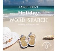 Holiday Word Search Puzzle Book: Large Print Word Search puzzles with holiday theme, over 1500 words for Adults, Children and Seniors