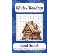 Holiday Word Search Puzzle Book: Word Search with Easy to Read Print about Holidays, Christmas, cozy traditions, and more. 6 x 9 inches, 110 pages. ... for Vacations, Holidays, and Free Times