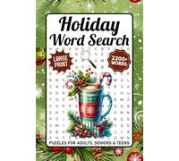 Holiday Word Search Puzzles For Adults Large Print: Winter Holiday Themed Wordfind Puzzle Book For Seniors With 2200+ Fun Words, White Elephant Christmas Gifts For Grandkids, Teens, Women & Men