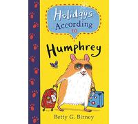 Holidays According to Humphrey (Humphrey the Hamster)