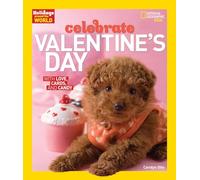 holidays around the world: celebrate valentine's day: With Love, Cards, and Candy