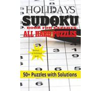 Holidays SUDOKU Hard Puzzles Book: Sudoku Hard Puzzles Holidays Book | Help Calm the Mind , Relax and Focus | 6 x9 inches , 110 Pages | 50+ Puzzles Hard Puzzles | Solutions included