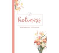 Holiness: A Highly Favoured Life Devotional