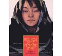 HOLINESS AND FEMININE SPIRIT: The Art of Janet McKenzie
