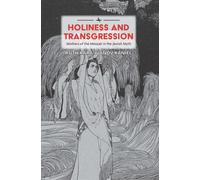 Holiness and Transgression : Mothers of the Messiah in the Jewish Myth