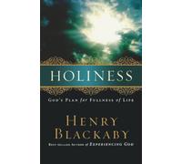 HOLINESS: GOD'S PLAN FOR FULLNESS OF LIFE