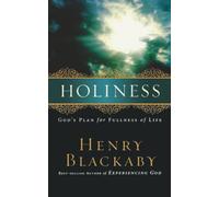 HOLINESS GODS PLAN: God's Plan for Fullness of Life