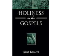Holiness in the Gospels
