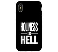 Holiness or Hell Apostolic Pentecostal Case for iPhone X/XS
