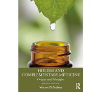 Holism and Complementary Medicine : Origins and Principles