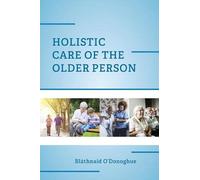 Holistic Care of the Older Person