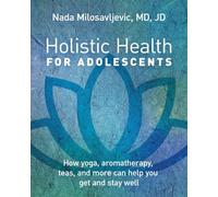 Holistic Health for Adolescents