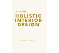 Holistic Interior Design: Your home has the power to heal you.
