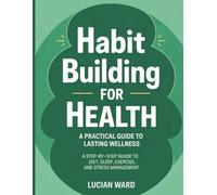 Holistic Recovery & Resilience: Healing Trauma Through Mind and Body Practices: Holistic Recovery & Resilience: A Mind-Body Approach to Healing Trauma, Burnout, and Grief