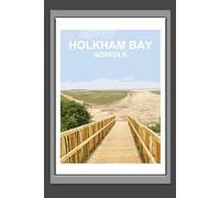 Holkham Bay Norfolk Notebook: East Anglia Blank lined Notepad, Journal, Gift Book, Planner Wells next the Sea