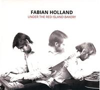 Holland,Fabian - Under the Red Island Bakery