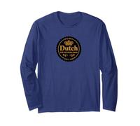 Holland If it Ain't Dutch it Ain't Much Shirt Long Sleeve T-Shirt