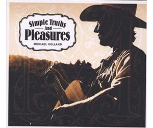 Holland, Michael - Simple Truths And Pleasures