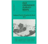 Holland Park and Shepherds Bush 1871: London Sheet 073.1 (Old Ordnance Survey Maps of London)