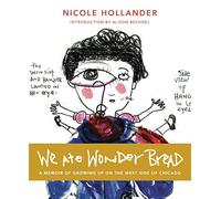 Hollander, Nicole - When We All Ate Wonderbread