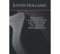 Holland's Comprehensive Method for the Guitar (Annotated)