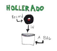 Hollerado - Record in a Bag