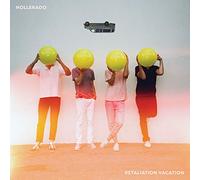 Hollerado - Retaliation Vacation