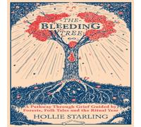 Hollie Starling The Bleeding Tree Hardback Book Hollie Starling Multicolor