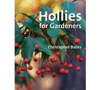 Hollies for Gardeners