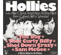 HOLLIES - The day that Curly Billy shot crazy SamMcGee / I was born a man / 12 994 AT