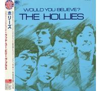 Hollies, the - Would You Believe
