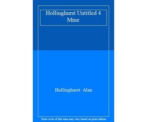 Hollinghurst Untitled 4 Mme.by Alan New 9781447208242 Fast Free Shipping
