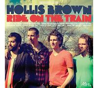 Hollis Brown - Ride On The Train [VINYL]