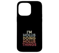 Hollis Name Hollis Personalized Name First Given Case for iPhone 14 Pro Max
