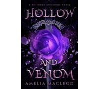 Hollow and Venom: A Stand-Alone Romantasy Novel (The Poisoned Kingdoms)