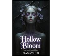 Hollow Bloom: Beauty comes at the cost of decay