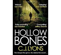 Hollow Bones: The most tense, twisty thriller you'll read all year! (Caitlyn Tierney Trilogy)