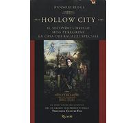 Hollow City. Il secondo libro di Miss Peregrine. La casa dei ragazzi speciali