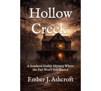 Hollow Cr efore the Thunder: A Southern Gothic Mystery of Family Secrets and Small-Town Suspense