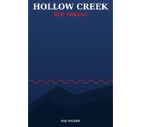 Hollow Creek: Red Thread: 1 (The Hollow Creek Series)