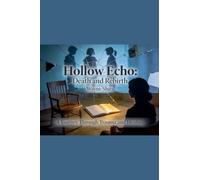 Hollow Echo: Death and Rebirth